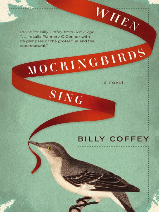 Title details for When Mockingbirds Sing by Billy Coffey - Wait list